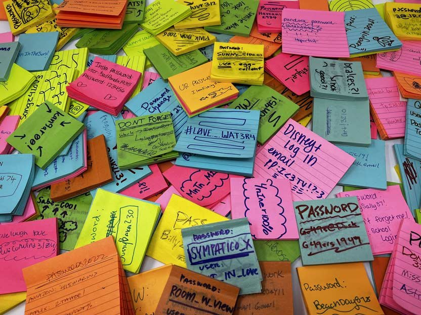 picture of a pile of post-its with passwords written on them. I nicked this picture from https://www.divisionoflabor.com/san-francisco-advertising-marketing-agency-blog/post-it-notes-passwords-and-the-future-of-the-internet where it was used in an article stating that passwords will cease to exist. I don't believe that.